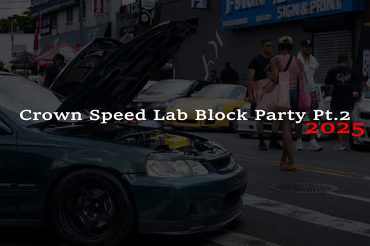 Crown Speed Lab Block Party 07/20/25 Part 2